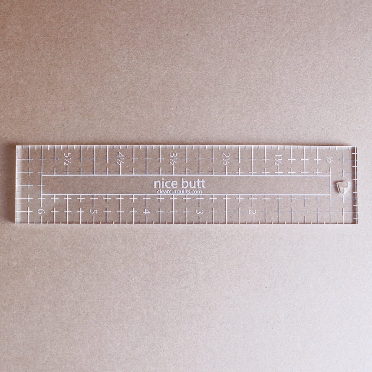 nice butt 1 1/2" x 6 1/2" ruler