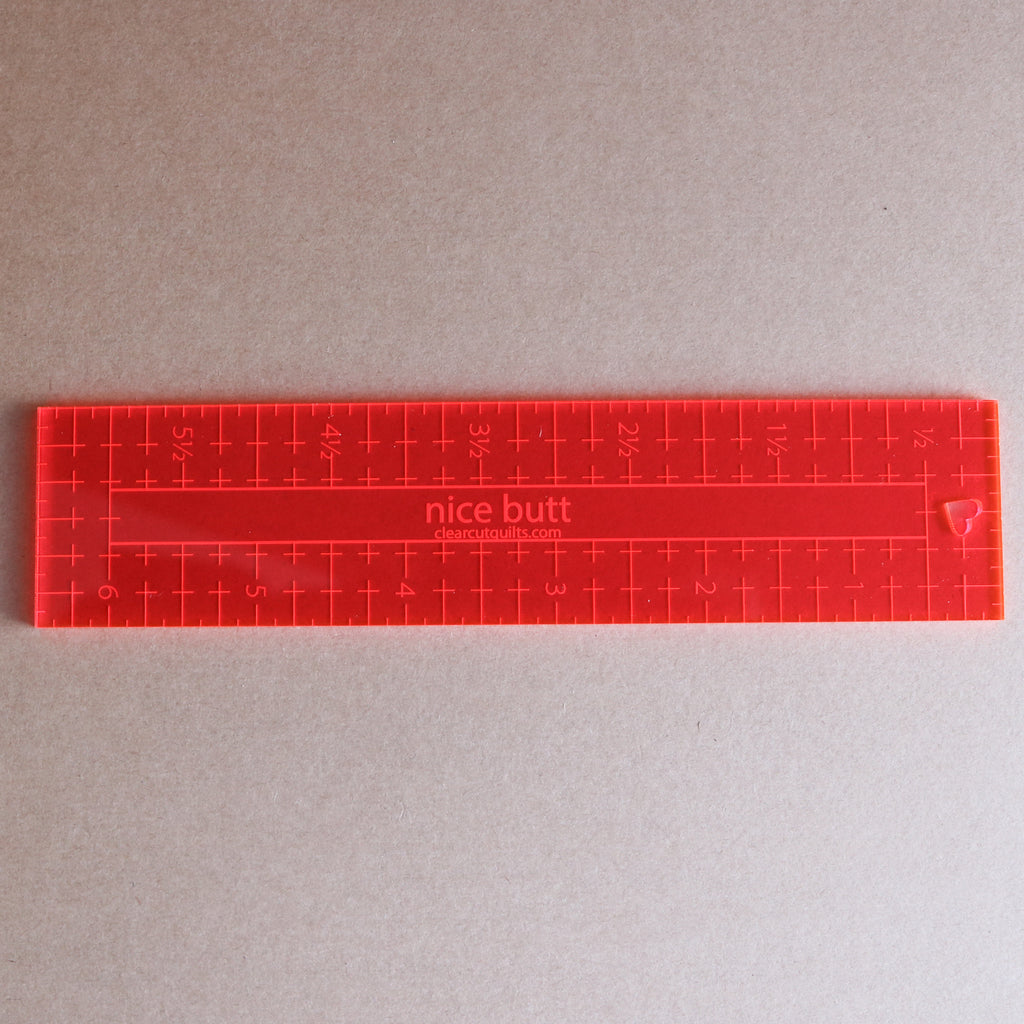 nice butt 1 1/2" x 6 1/2" ruler