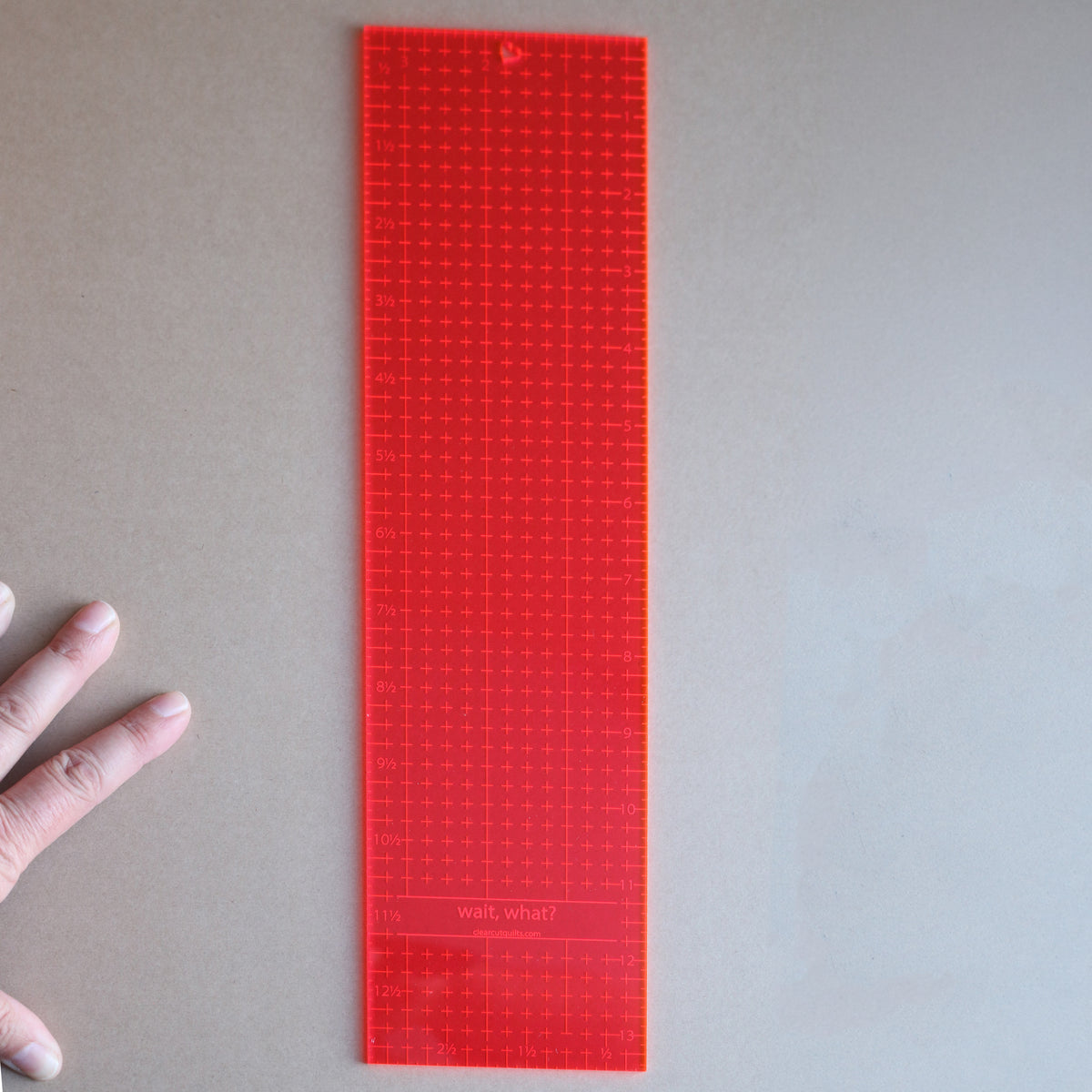 Wait, What? 3 1/2" x 13 1/2" ruler