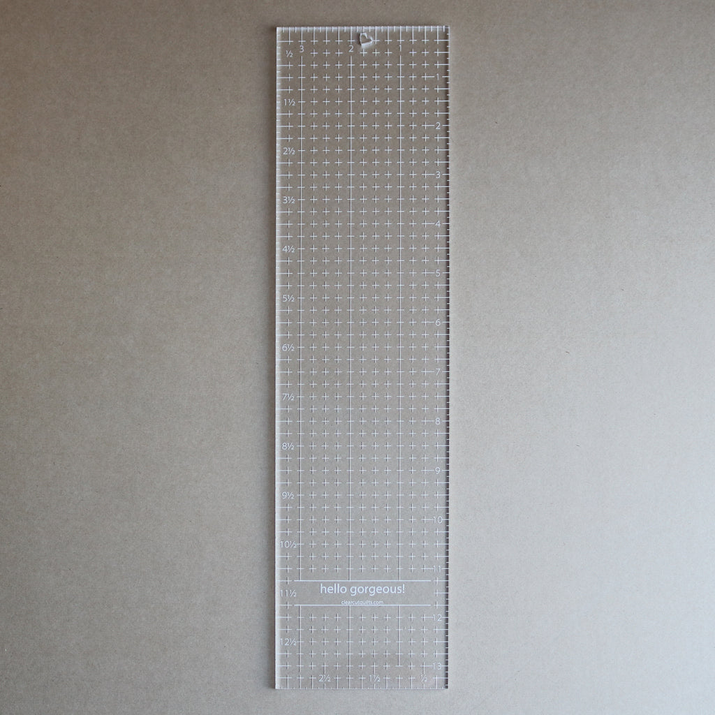 Hello Gorgeous 3 1/2" x 13 1/2" ruler