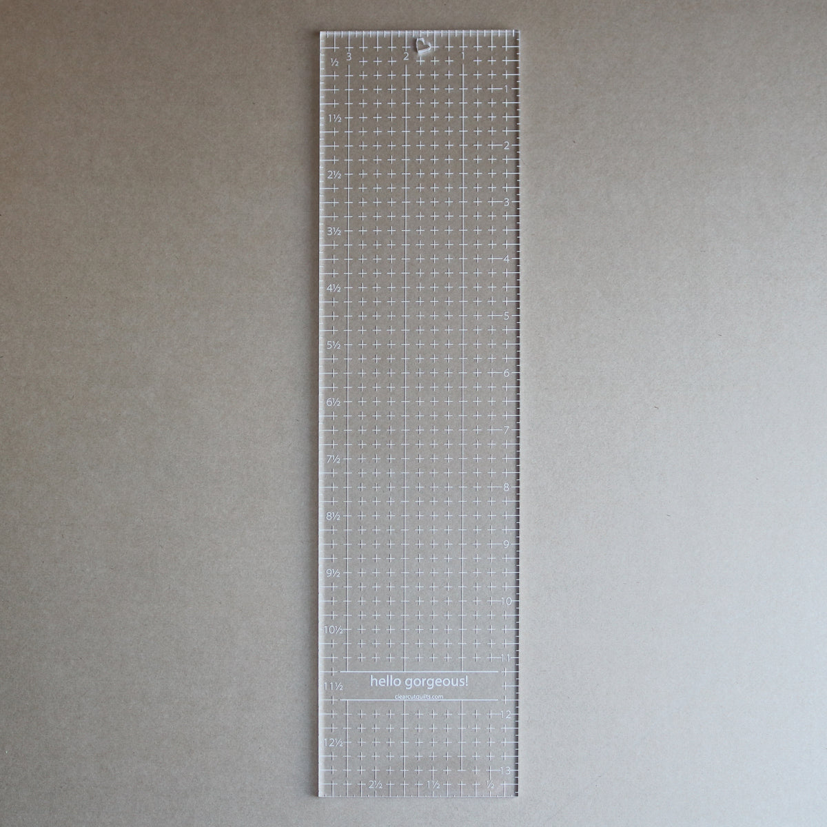 Hello Gorgeous 3 1/2" x 13 1/2" ruler