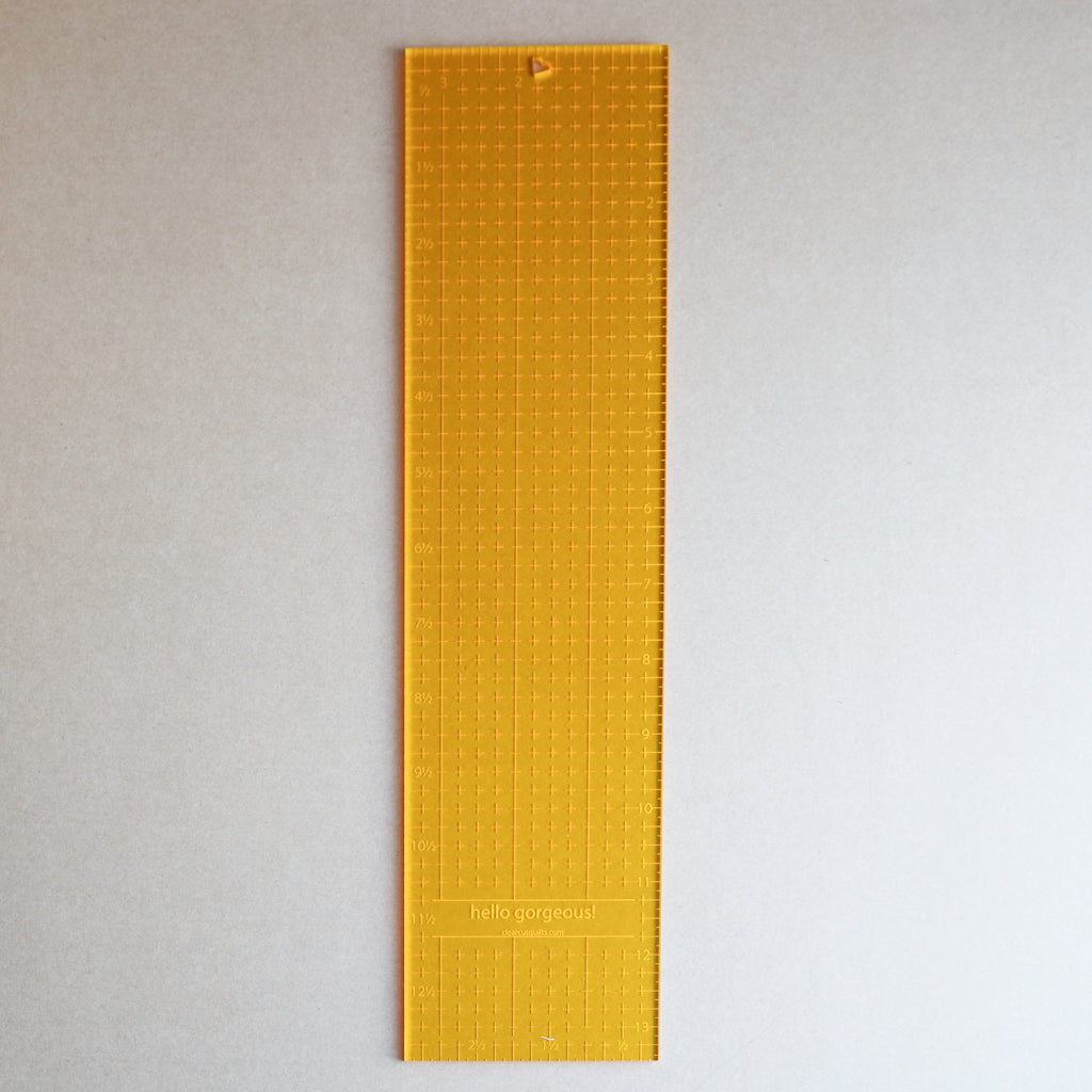 Hello Gorgeous 3 1/2" x 13 1/2" ruler